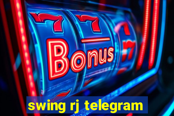 swing rj telegram